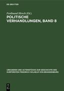 Politische Verhandlungen, Band 8 (en Alemán)