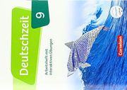 Deutschzeit - Allgemeine Ausgabe: 9. Schuljahr - Arbeitsheft mit Interaktiven Übungen auf Scook. Deu Mit Lösungen (en Alemán)