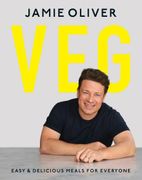 Veg: Easy & Delicious Meals for Everyone (en Inglés)