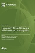 Unmanned Aircraft Systems with Autonomous Navigation (en Inglés)