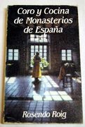 Coro Cocina Monasterios España