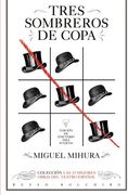Tres Sombreros de Copa (Las 25 Mejores Obras del Teatro Español) - 9788415211891 (in Spanish)