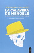 La Calavera De Mengele [Próxima Aparición