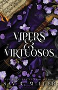 Vipers and Virtuosos (en Inglés)