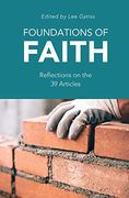 Foundations of Faith: Reflections on the 39 Articles (en Inglés)
