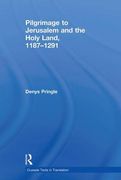 Pilgrimage to Jerusalem and the Holy Land, 1187-1291 (en Inglés)