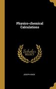 Physico-Chemical Calculations (en Inglés)