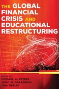 The Global Financial Crisis and Educational Restructuring (en Inglés)