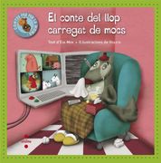El Conte del Llop Carregat de Mocs (Contes per fer la Mona) (in Spanish)