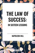 The Law of Success: In Sixteen Lessons (en Inglés)