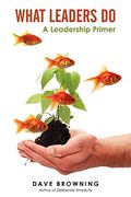What Leaders do: A Leadership Primer 