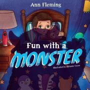 Fun With a Monster. A Celebration of Imagination (en Inglés)