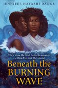 Beneath the Burning Wave (en Inglés)