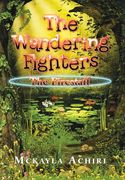 The Wandering Fighters: The Firestaff (en Inglés)
