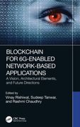 Blockchain for 6G-Enabled Network-Based Applications: A Vision, Architectural Elements, and Future Directions (en Inglés)