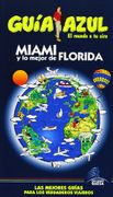 Miami Y Lo Mejor De Florida Guia Azul 2013 - Varios Autores - Grupo Anaya