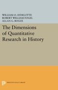 The Dimensions of Quantitative Research in History (Quantitative Studies in History) (en Inglés)