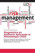 Diagnóstico en Auditoría Aplicando la Metodología Coso (in Spanish)