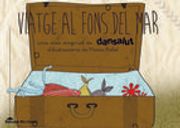 Viatge Al Fons Del Mar (en Catalán)
