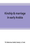 Kinship & Marriage in Early Arabia 