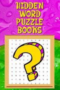 Hidden Word Puzzle Books: Hidden Word Search Books, Hidden Word Puzzle Books for Adults, Seniors and Teens (en Inglés)