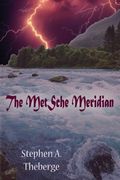 The MetSche Meridian (en Inglés)