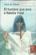 Hombre que amo a Natalia vidal, el