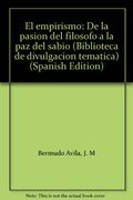 El Empirismo: De la PasióN del FilóSofo a la paz del Sabio (in Spanish)