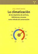 la climatizacion de los depositos de archivos, bibliotecas y musseos como metodo de conservacion