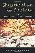 mystical society: an emerging social vision