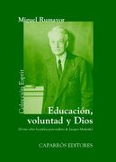 Educación, Voluntad Y Dios