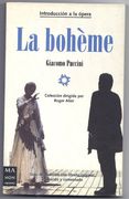 La Bohème (ma non Troppointroduccion a la Opera)
