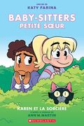 Baby-Sitters Petite Soeur: N° 1 - Karen Et La Sorcière (en Francés)