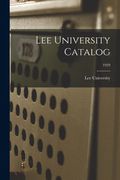 Lee University Catalog; 1929 (en Inglés)