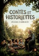 Contes et Historiettes. Des contes pour initier les jeunes enfants à la lecture, par une autrice reconnue pour ses récits jeunesse. (en Francés)