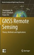 Gnss Remote Sensing: Theory, Methods and Applications (en Inglés)