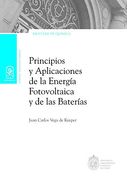 Principios y Aplicaciones de la Energía Fotovoltaica y de las Baterías