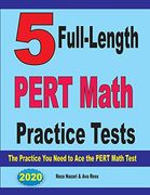 5 Full-Length Pert Math Practice Tests: The Practice you Need to ace the Pert Math Test (en Inglés)