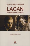 LACAN DE WALLON A KOJÈVE