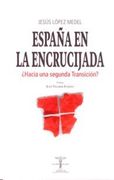 España En La Encrucijada