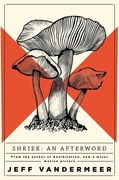 Shriek: An Afterword (Ambergris 2)