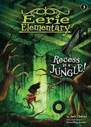 Recess is a Jungle! #3 (Eerie Elementary) (en Inglés)