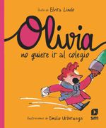 Olivia no Quiere ir al Colegio