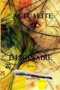 Actualité Imaginaire: Tome 2 (en Francés)