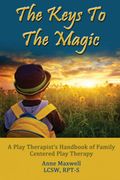 The Keys to the Magic (en Inglés)