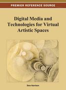 digital media and technologies for virtual artistic spaces