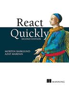 React Quickly, Second Edition (en Inglés)
