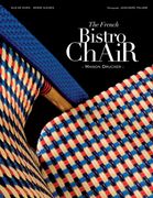 The French Bistro Chair: Maison Drucker (en Inglés)