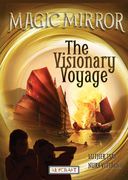Magic Mirror: The Visionary Voyage (en Inglés)