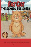 FAT CAT. The School Bus Sneak (en Inglés)